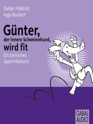cover image of Günter, der innere Schweinehund, wird fit